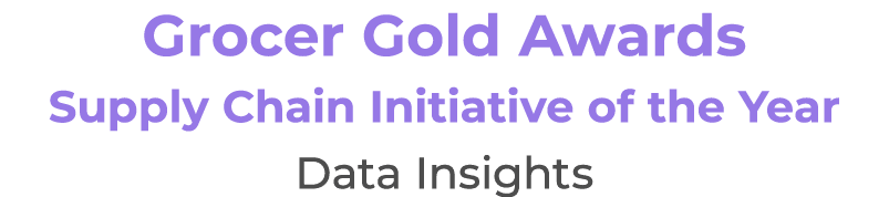 Grocer Gold Awards Supply Chain Initiative of the Year Data Insights