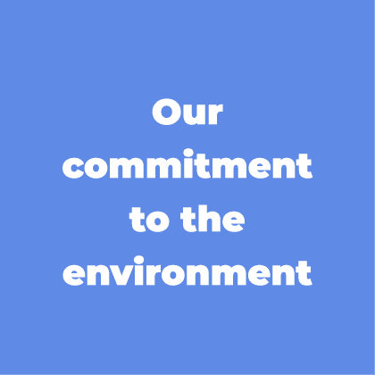 Our commitment to the environment