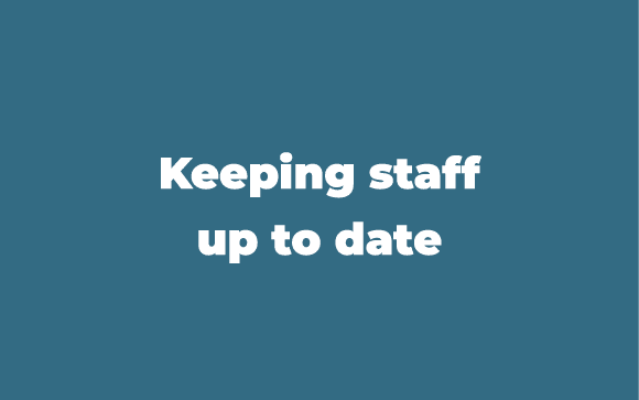 Keeping staff up to date