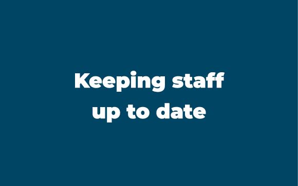 Keeping staff up to date