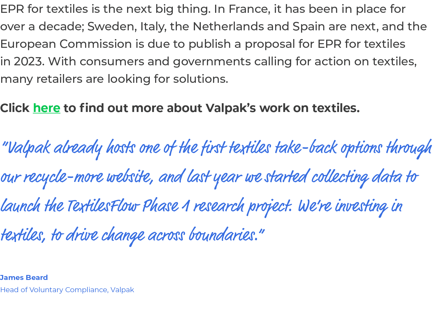 EPR for textiles is the next big thing. In France, it has been in place for over a decade; Sweden, Italy, the Netherl...