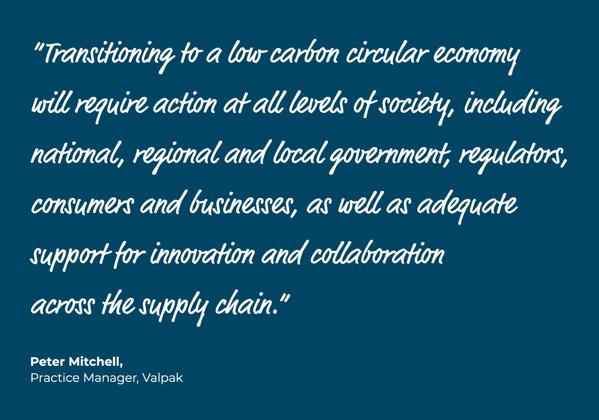 “Transitioning to a low carbon circular economy will require action at all levels of society, including national, reg...
