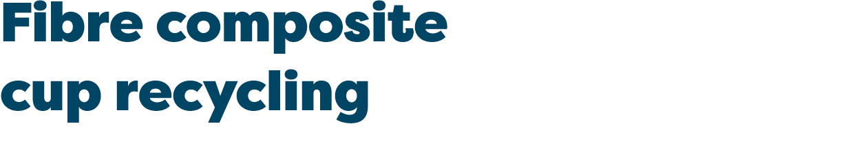 Fibre composite cup recycling